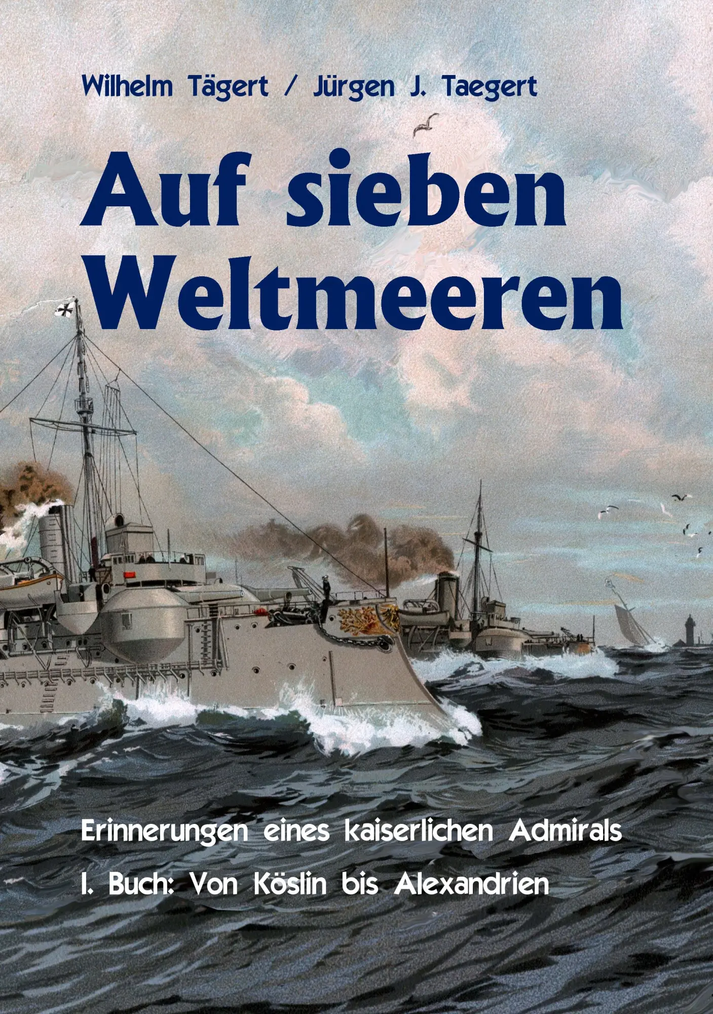 Cover: 9783734739309 | Auf sieben Weltmeeren | Wilhelm Tägert | Taschenbuch | 80 S. | Deutsch