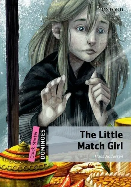 Cover: 9780194249409 | Dominoes: Quick Starter: The Little Match Girl | Hans Anderson | Buch