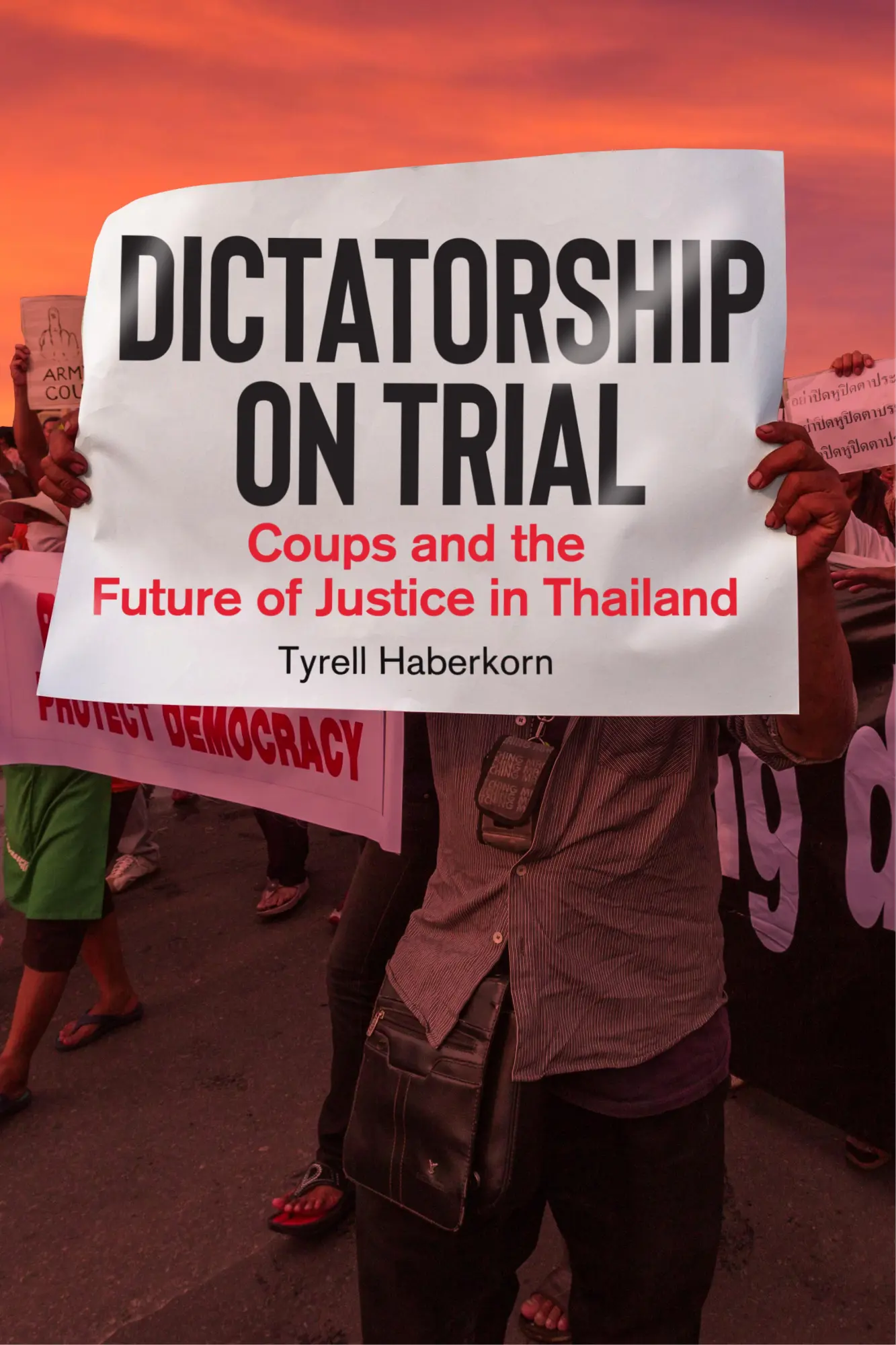 Cover: 9781503639409 | Dictatorship on Trial | Coups and the Future of Justice in Thailand
