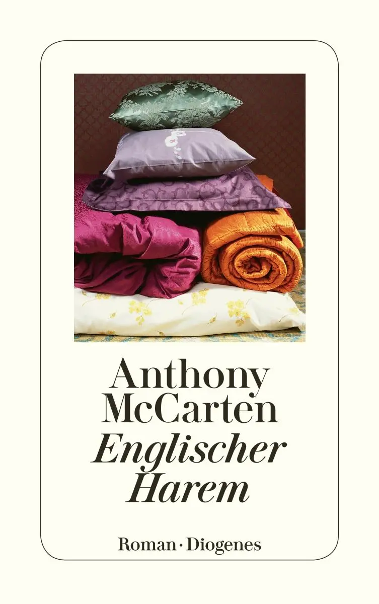 Cover: 9783257239409 | Englischer Harem | Anthony McCarten | Taschenbuch | 582 S. | Deutsch Cover: 9783257239409 | Englischer Harem | Anthony McCarten | Taschenbuch | 582 S. | Deutsch
