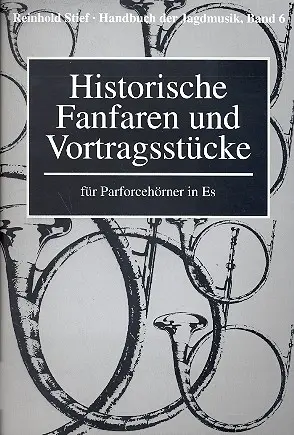 Cover: 9783405119409 | Historische Fanfaren und Vortragsstücke | Für Parforcehörner in Es