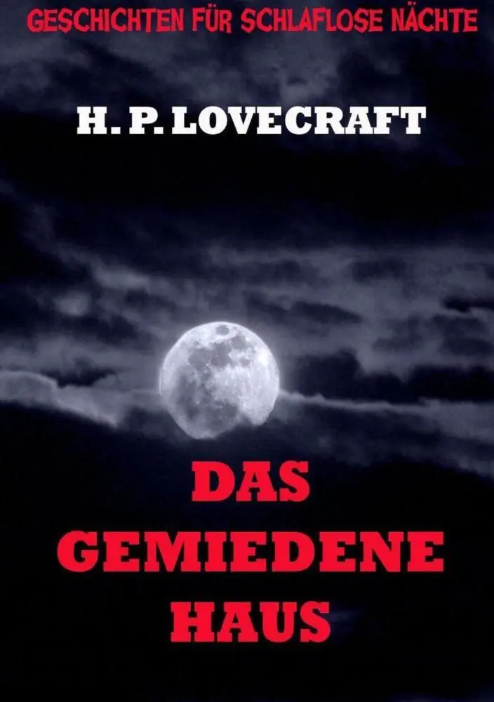 Cover: 9783849669409 | Das gemiedene Haus | Deutsche Neuübersetzung | H. P. Lovecraft | Buch