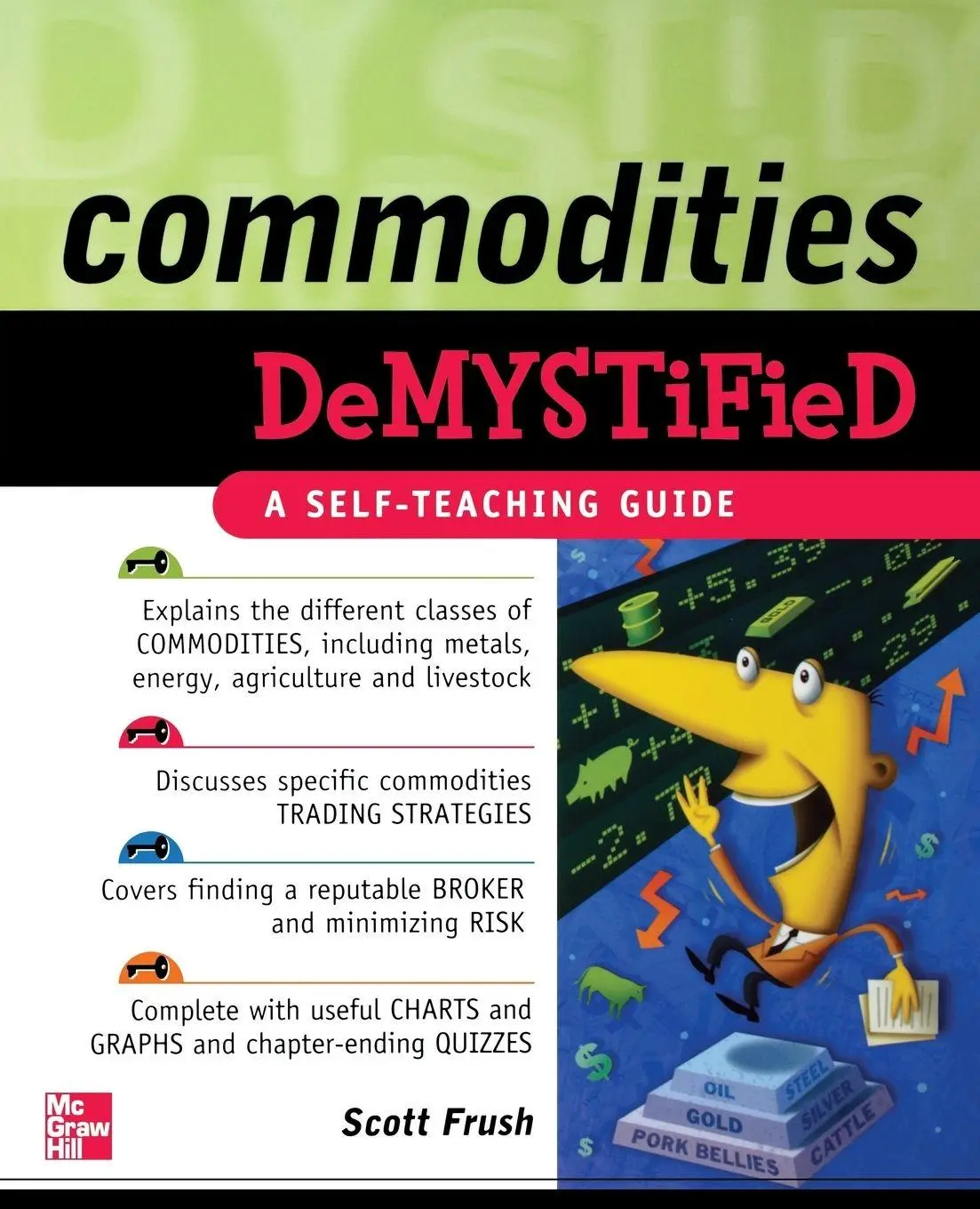 Cover: 9780071549509 | COMMODITIES DMYST | Frush | Taschenbuch | Kartoniert / Broschiert