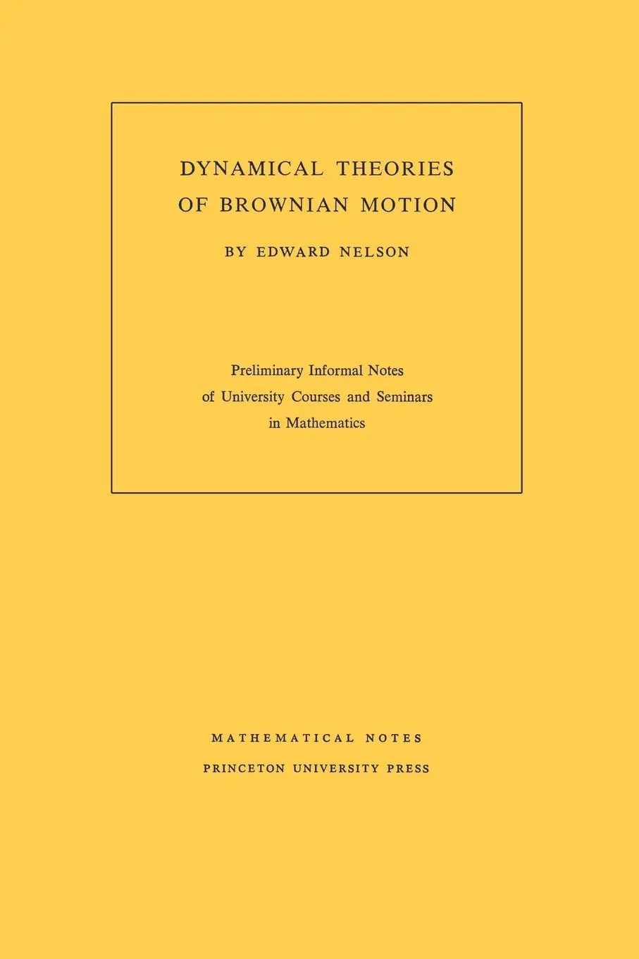 Cover: 9780691079509 | Dynamical Theories of Brownian Motion | Edward Nelson | Taschenbuch