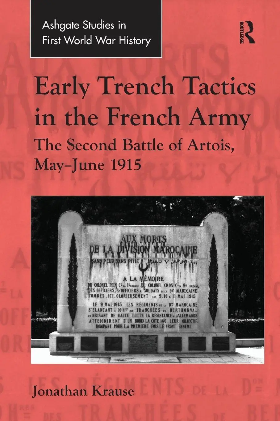 Cover: 9781138249509 | Early Trench Tactics in the French Army | Jonathan Krause | Buch