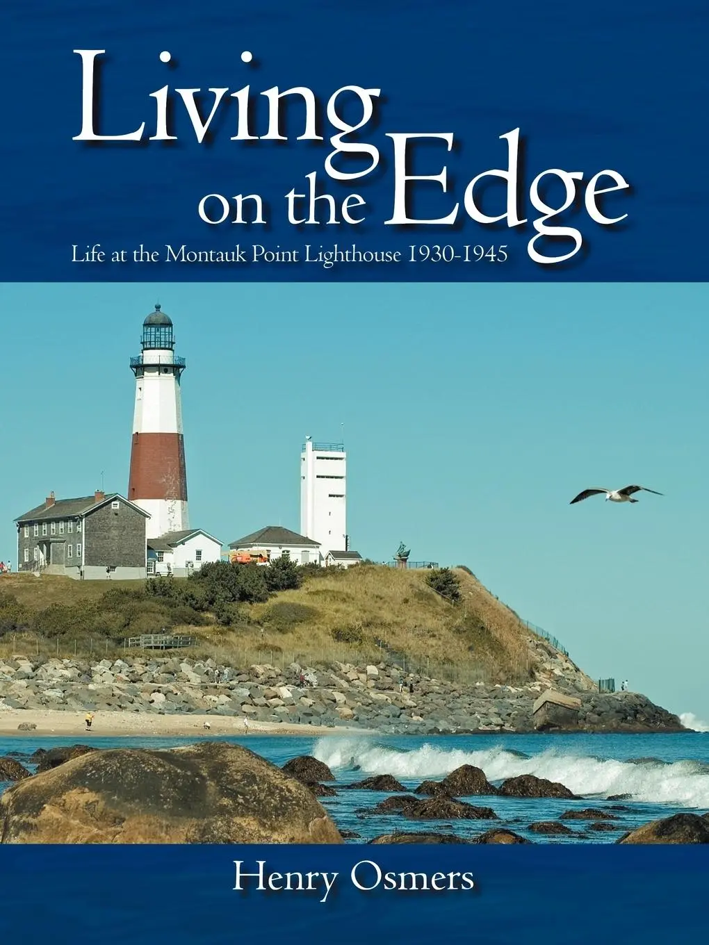Cover: 9781432729509 | Living on the Edge | Life at the Montauk Point Lighthouse 1930-1945