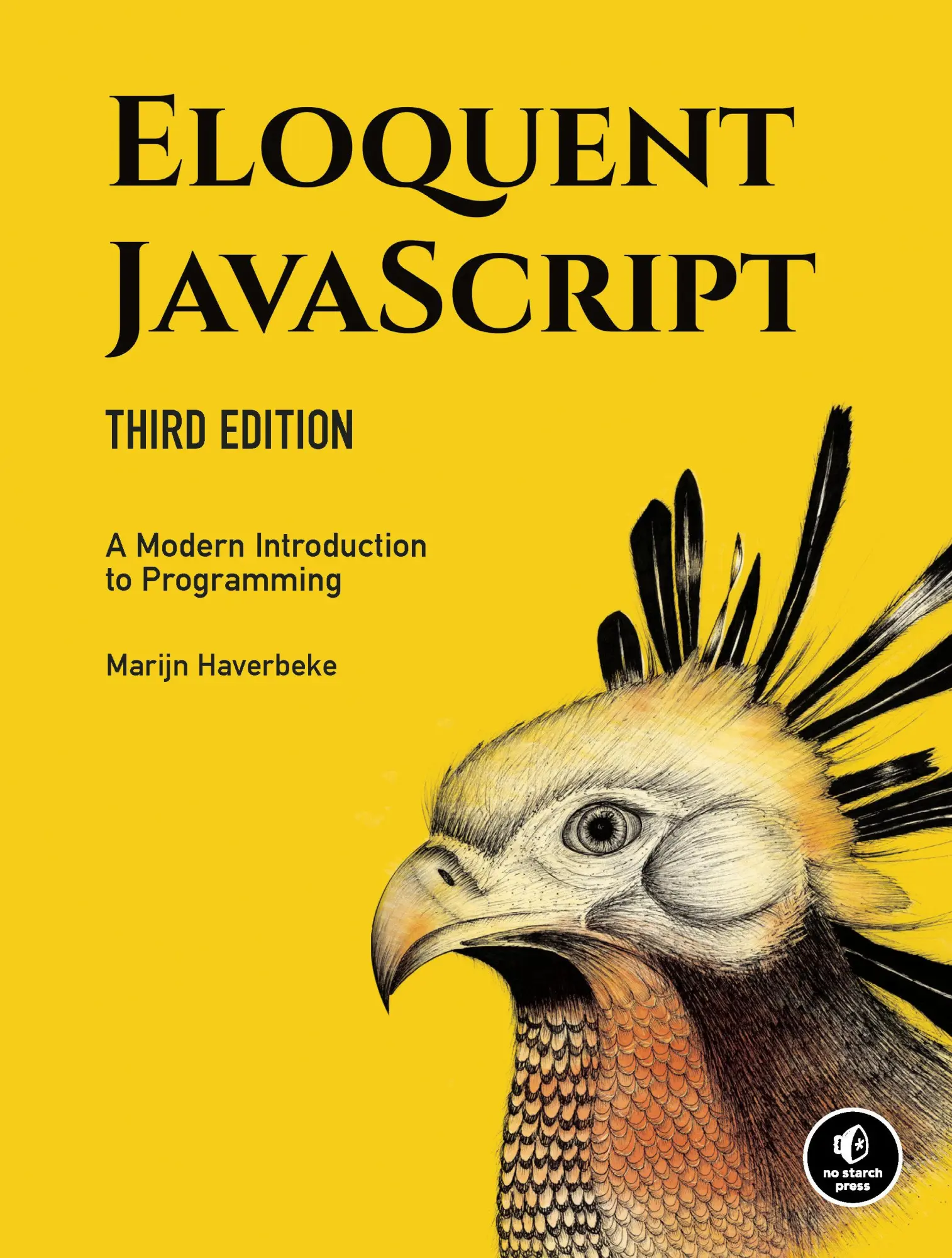 Cover: 9781593279509 | Eloquent JavaScript | A Modern Introduction to Programming | Haverbeke Cover: 9781593279509 | Eloquent JavaScript | A Modern Introduction to Programming | Haverbeke