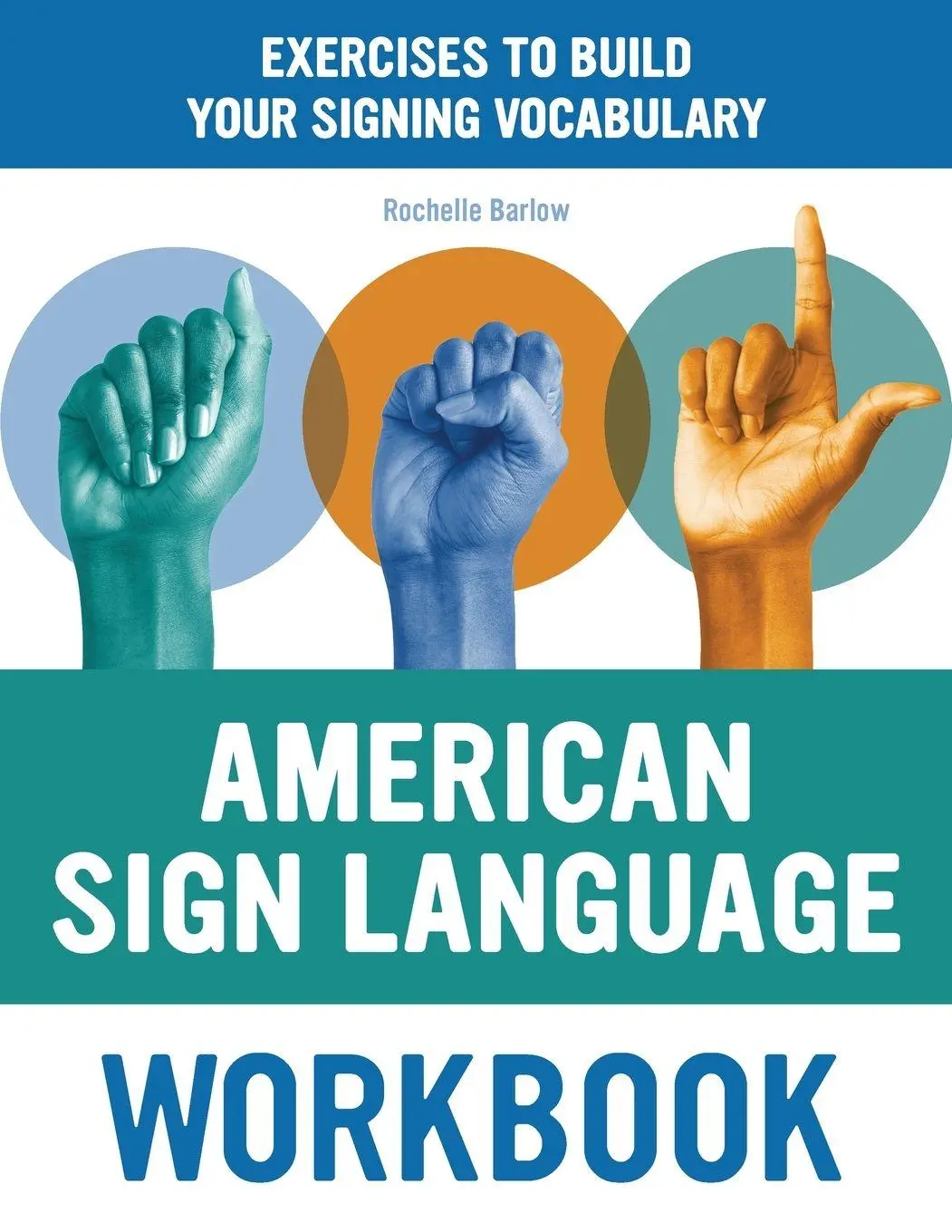 Cover: 9781646119509 | American Sign Language Workbook | Rochelle Barlow | Taschenbuch | 2020