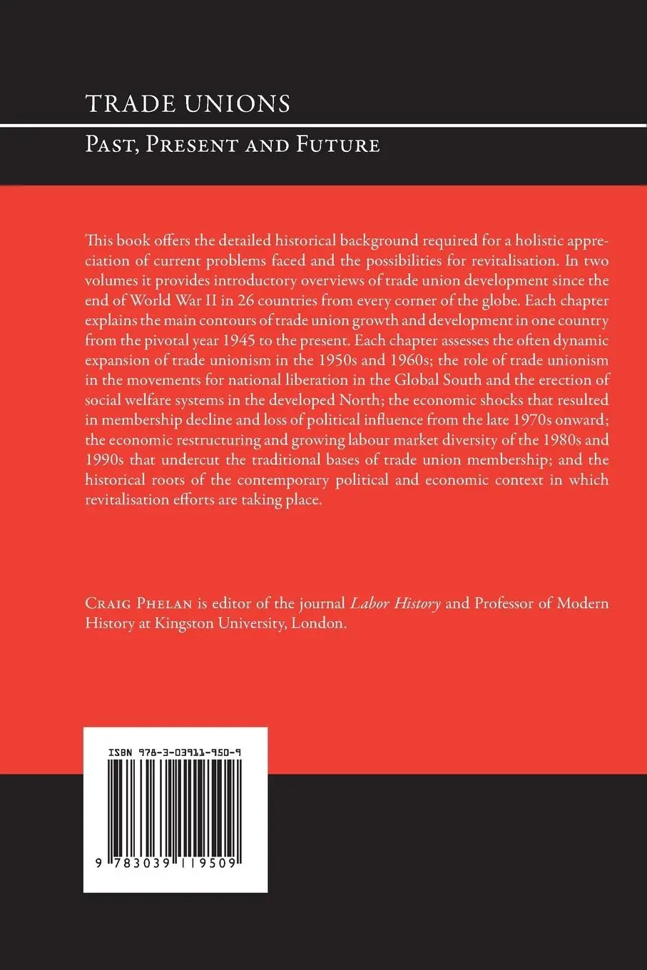 Rückseite: 9783039119509 | Trade Unionism since 1945: Towards a Global History. Volume 2 | Phelan