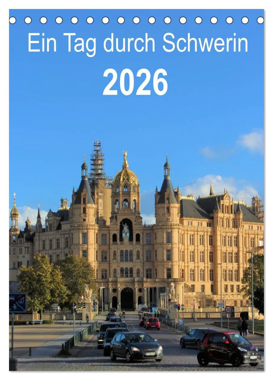 Cover: 9783516399509 | Ein Tag durch Schwerin (Tischkalender 2026 DIN A5 hoch), CALVENDO...