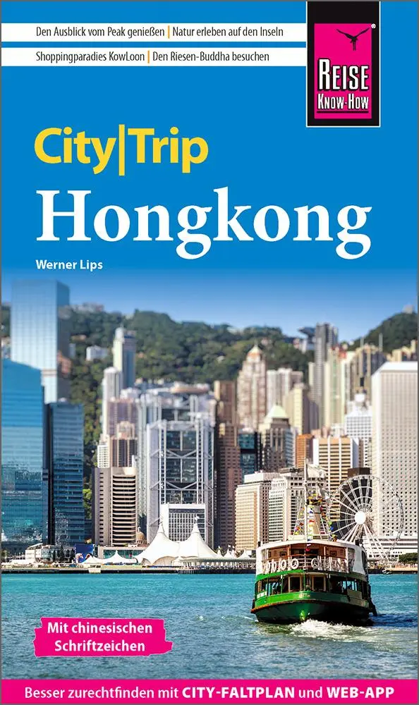 Cover: 9783831739509 | Reise Know-How CityTrip Hongkong | Werner Lips | Taschenbuch | 144 S.