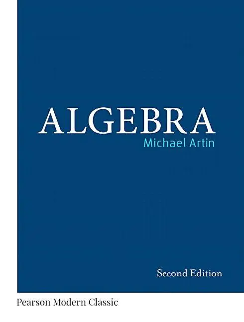Cover: 9780134689609 | Algebra (Classic Version) | Michael Artin | Taschenbuch | 560 S.
