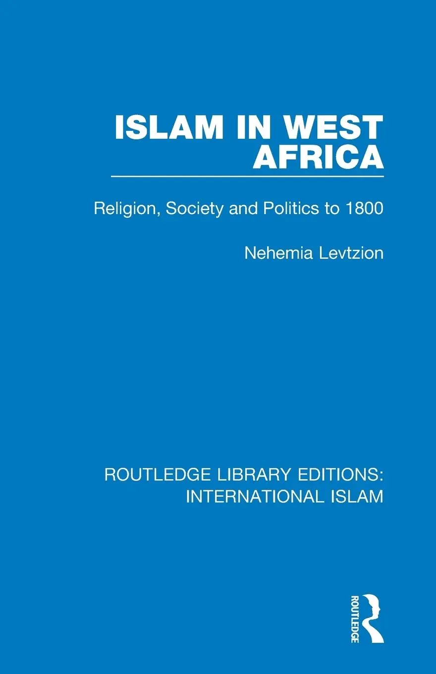 Cover: 9781138239609 | Islam in West Africa | Religion, Society and Politics to 1800 | Buch