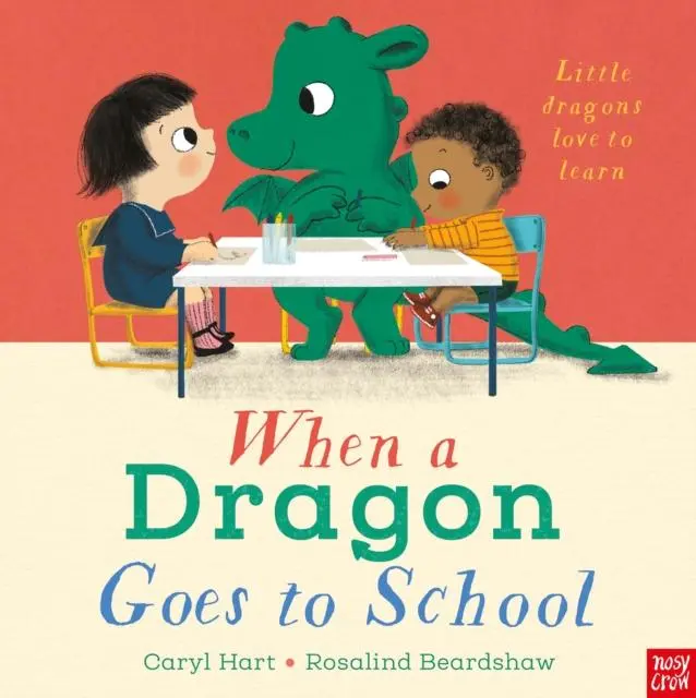 Cover: 9781839949609 | When a Dragon Goes to School | Caryl Hart | Buch | Papp-Bilderbuch