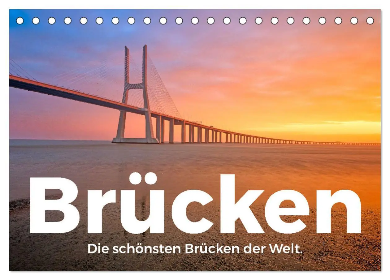 Cover: 9783457599709 | Brücken - Die schönsten Brücken der Welt. (Tischkalender 2026 DIN...