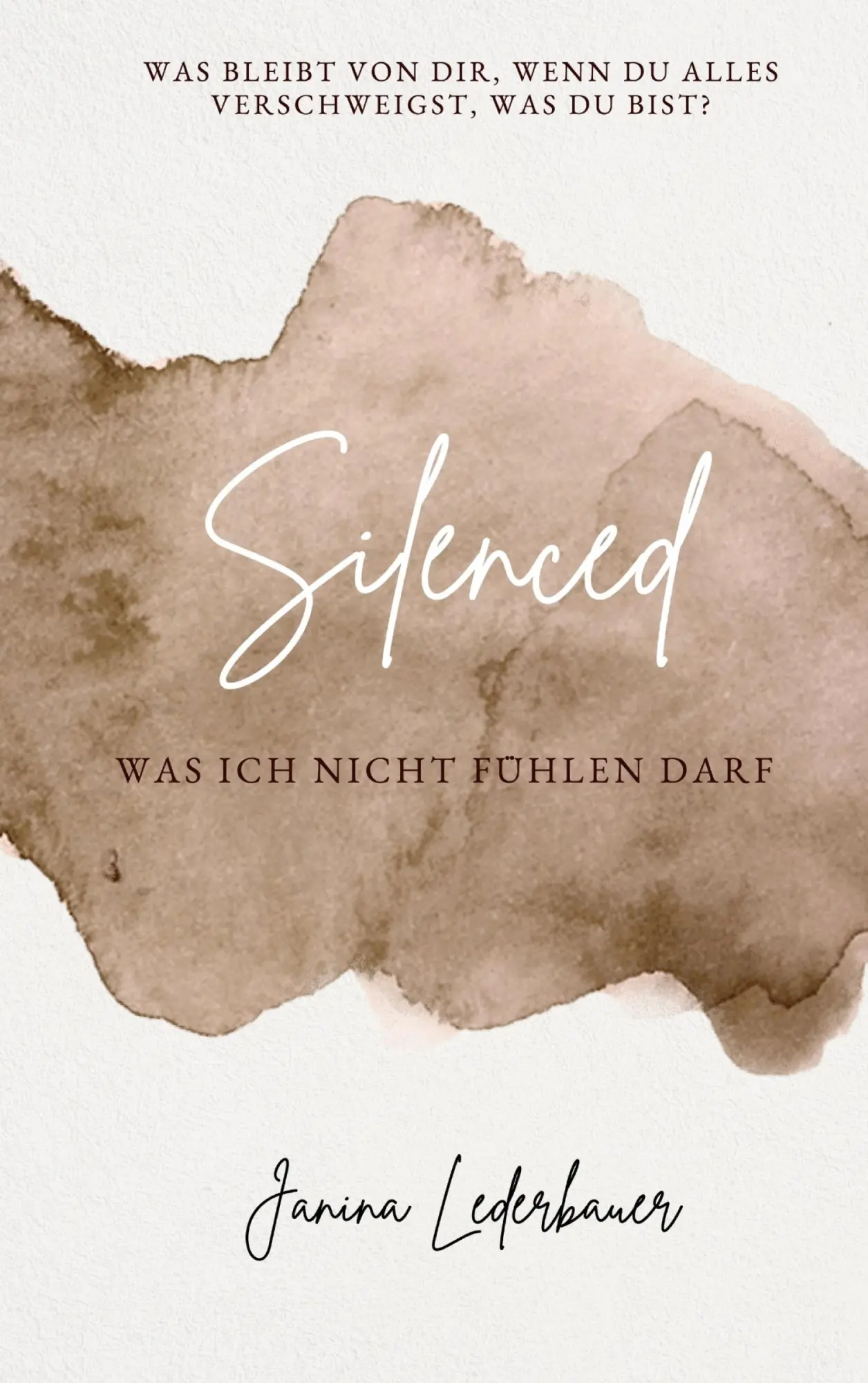 Cover: 9783695719709 | Silenced | Was ich nicht fühlen darf | Janina Lederbauer | Taschenbuch