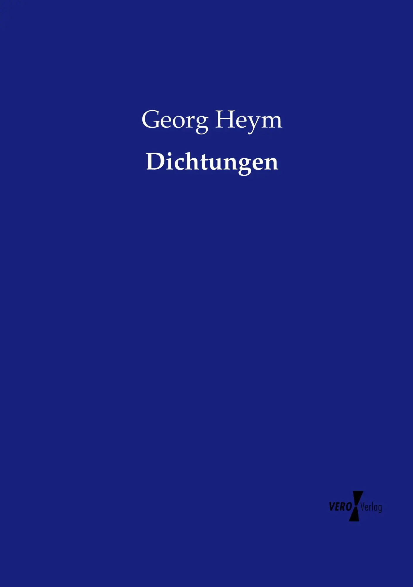 Cover: 9783737219709 | Dichtungen | Georg Heym | Taschenbuch | Paperback | 312 S. | Deutsch