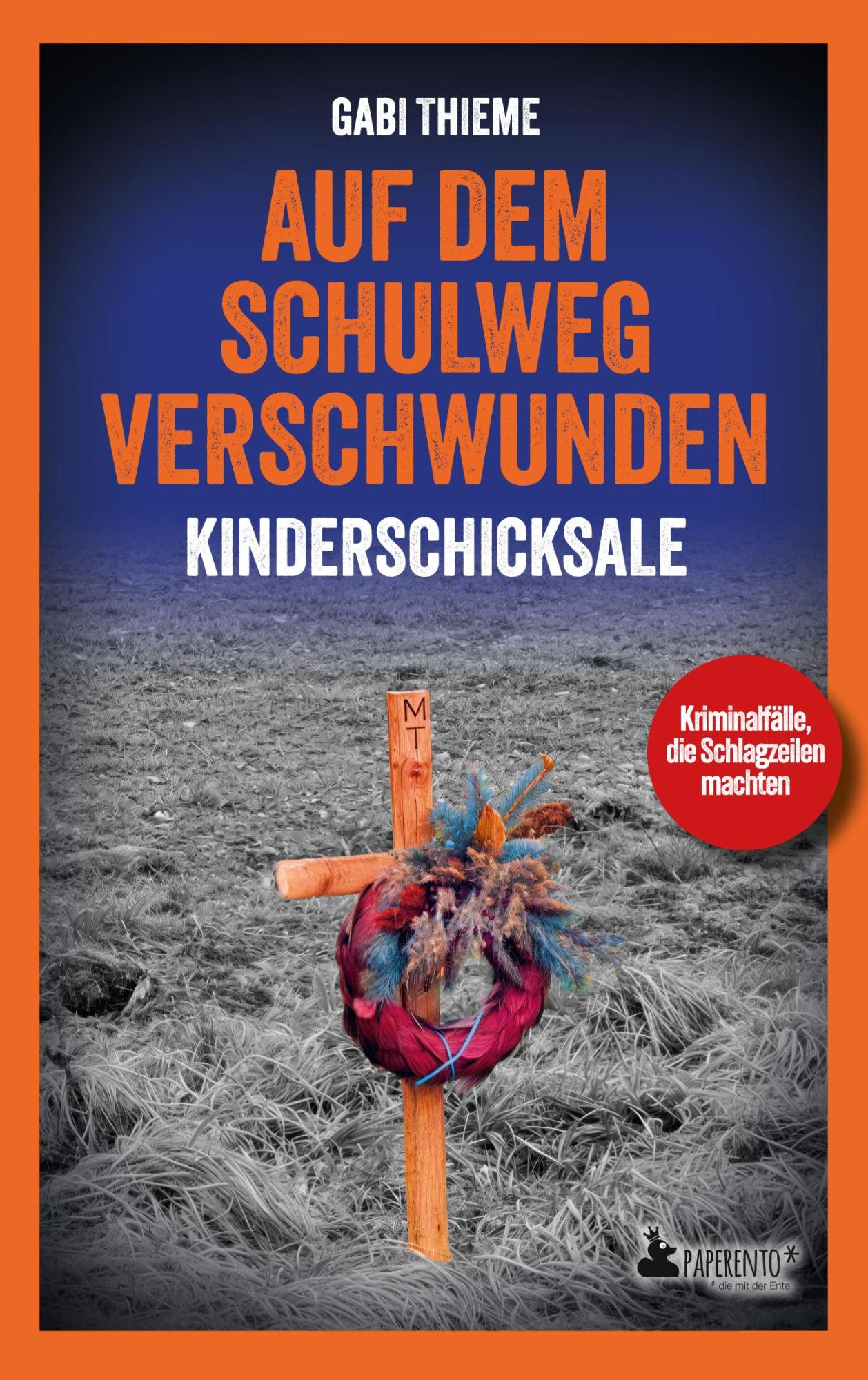 Cover: 9783947409709 | Auf dem Schulweg verschwunden: Kinderschicksale True Crime | Thieme
