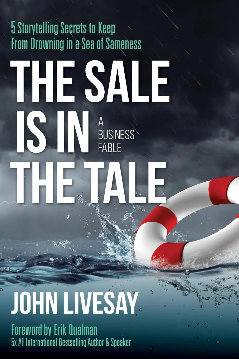 Cover: 9798985449709 | The Sale Is in the Tale | John Livesay | Taschenbuch | Englisch | 2022