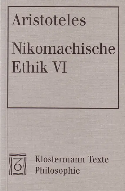 Cover: 9783465029809 | Nikomachische Ethik VI | Aristoteles | Taschenbuch | VIII | Deutsch
