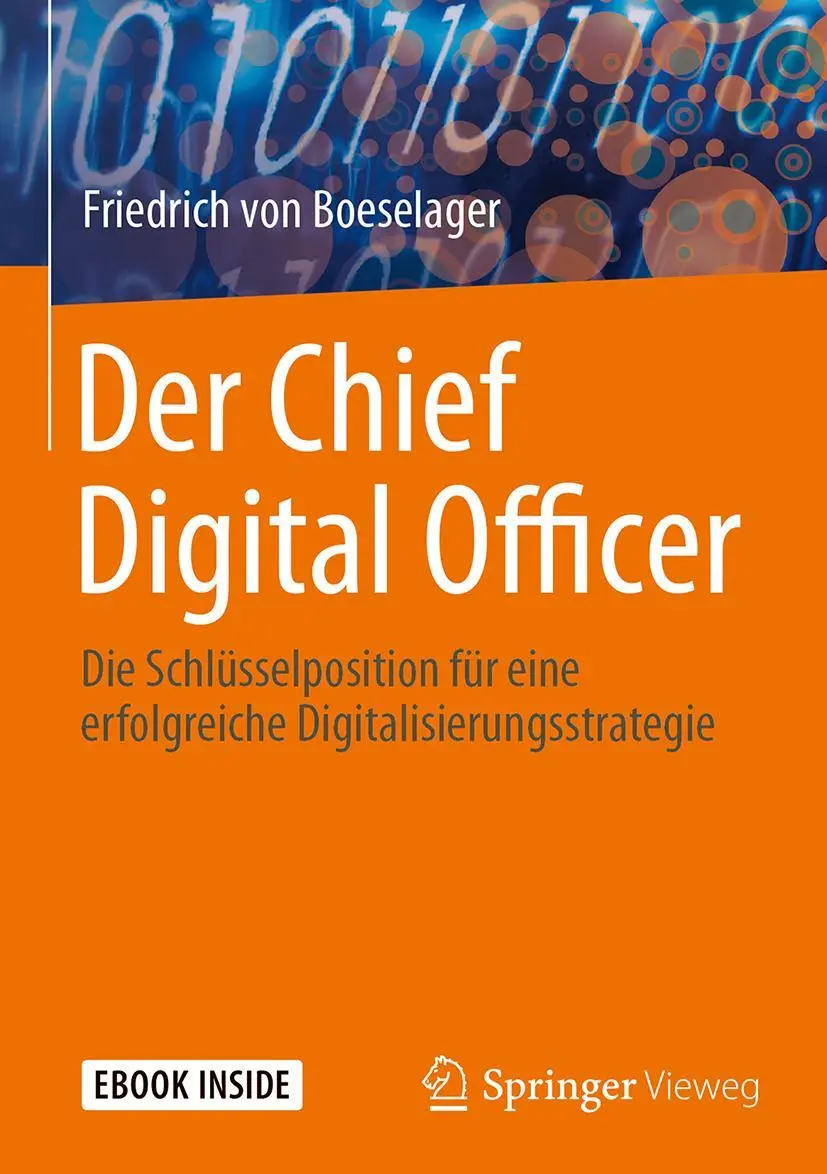 Cover: 9783658179809 | Der Chief Digital Officer | Friedrich von Boeselager | Bundle | 1 Buch