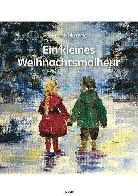 Cover: 9783711609809 | Ein kleines Weihnachtsmalheur | Frank Platzek | Buch | Deutsch | 2025