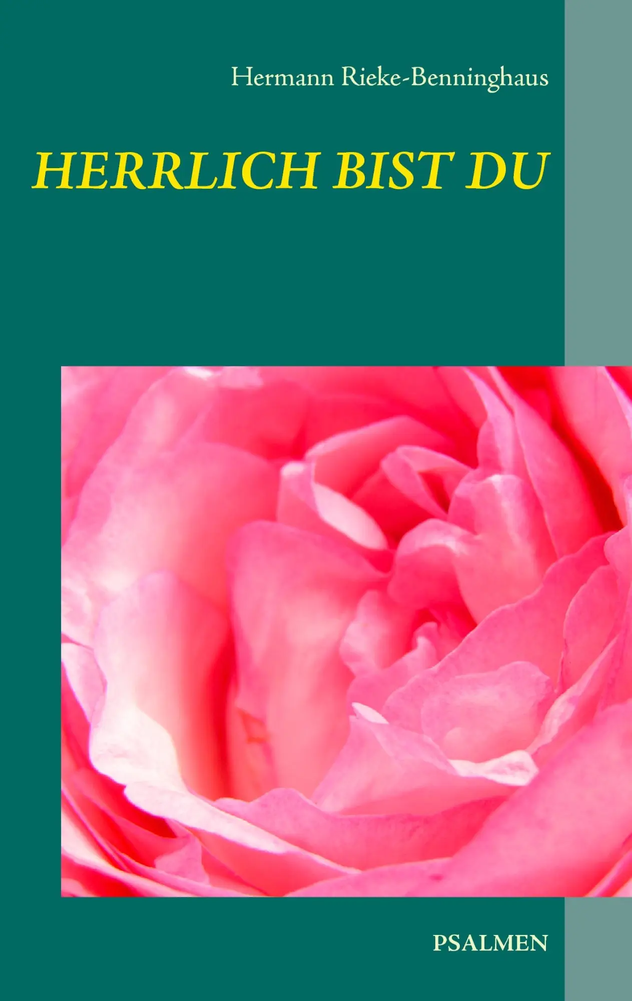 Cover: 9783735779809 | Herrlich bist Du | PSALMEN | Hermann Rieke-Benninghaus | Taschenbuch