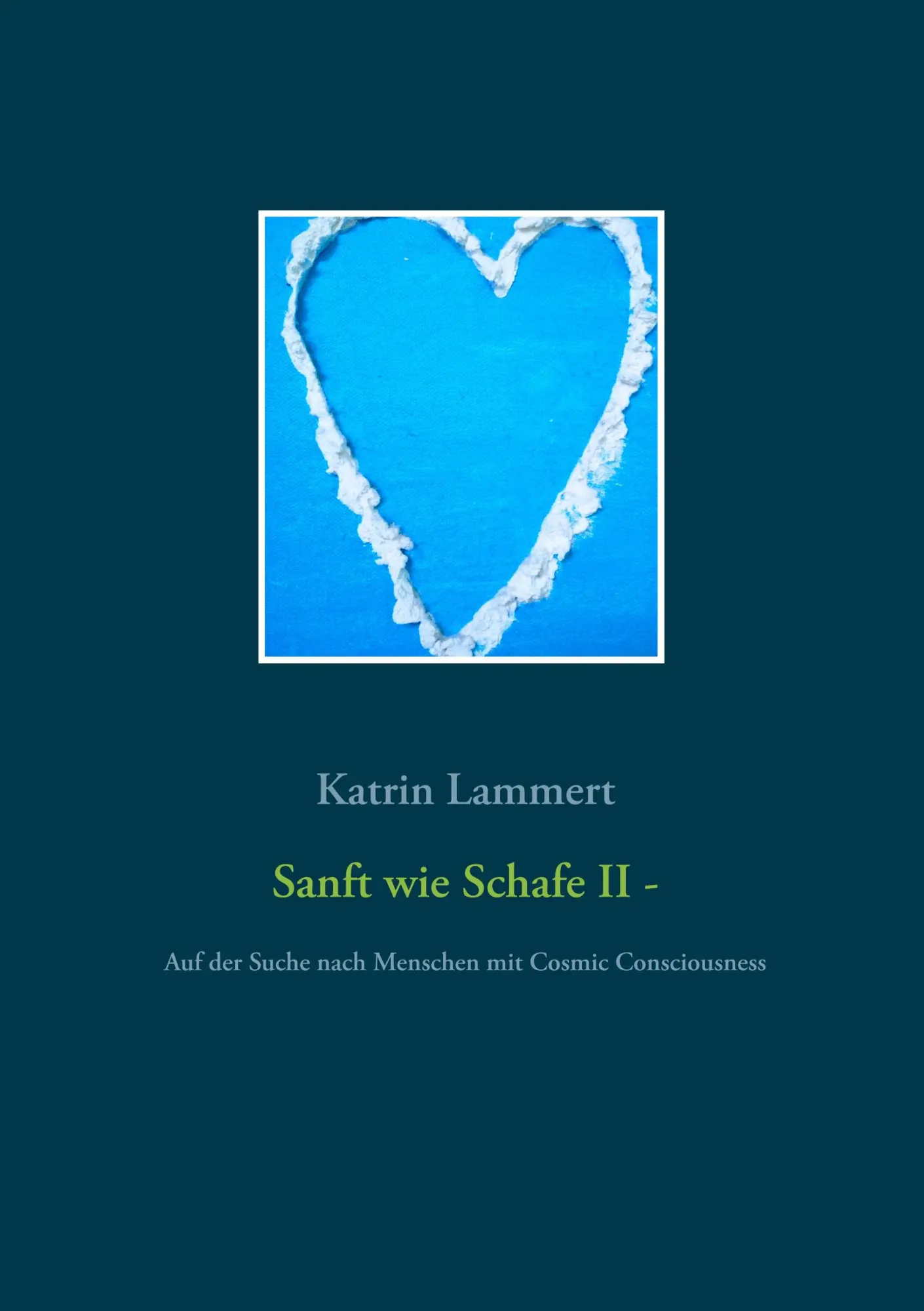 Cover: 9783750459809 | Sanft wie Schafe II | Katrin Lammert | Taschenbuch | 220 S. | Deutsch