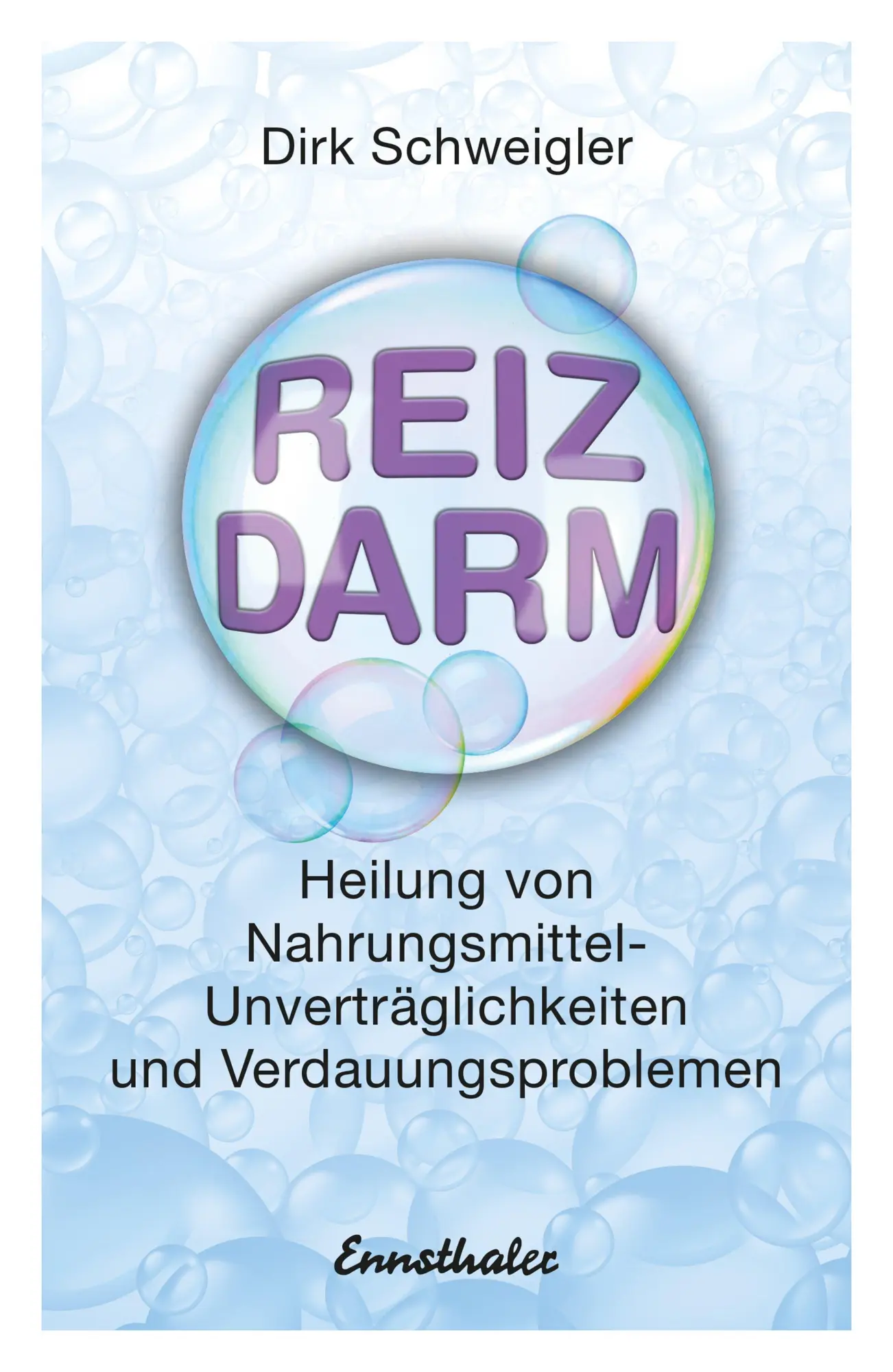 Cover: 9783850689809 | Reizdarm | Dirk Schweigler | Buch | 164 S. | Deutsch | 2017