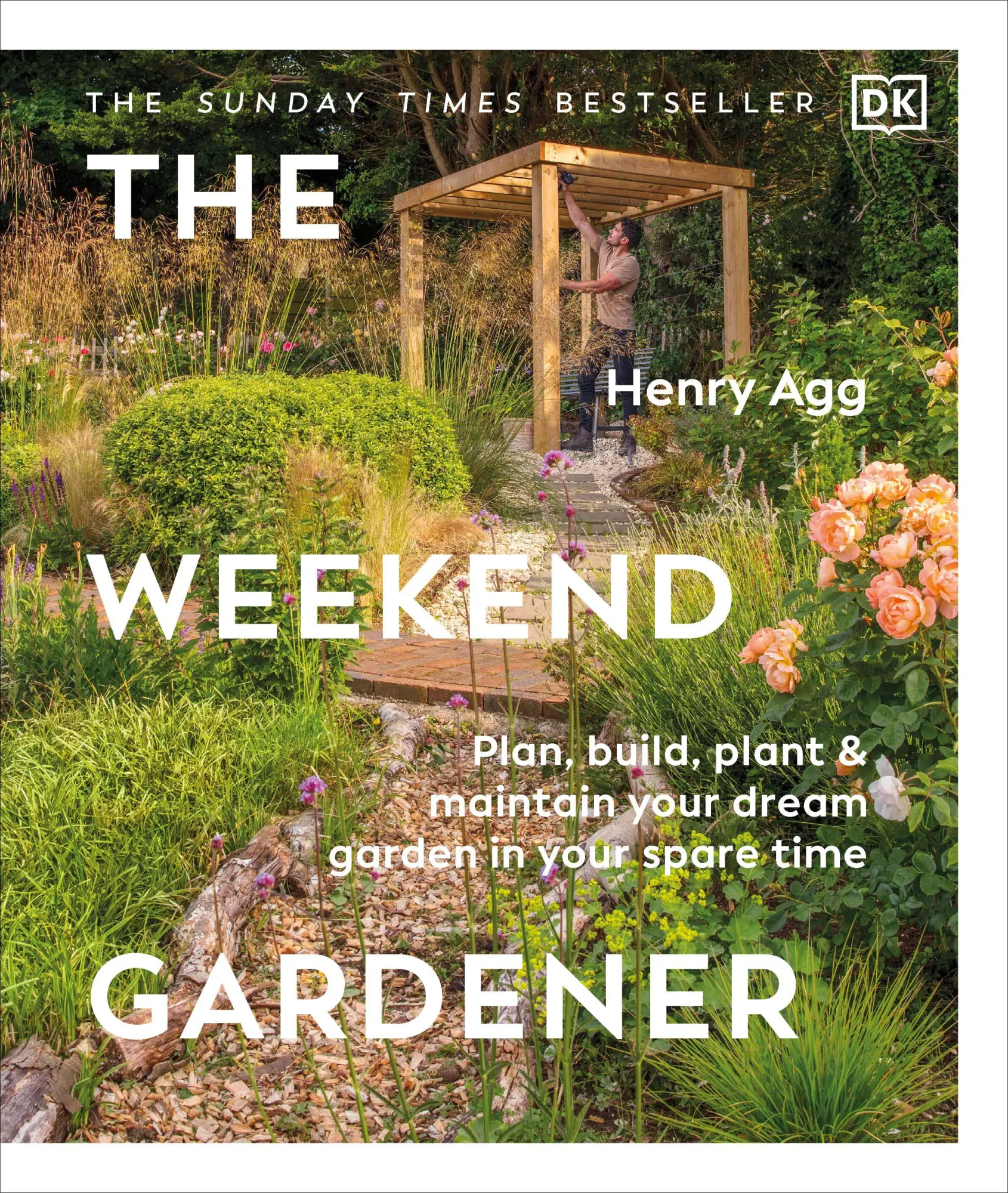 Cover: 9780241719909 | The Weekend Gardener | Henry Agg | Buch | Englisch | 2026 | DK