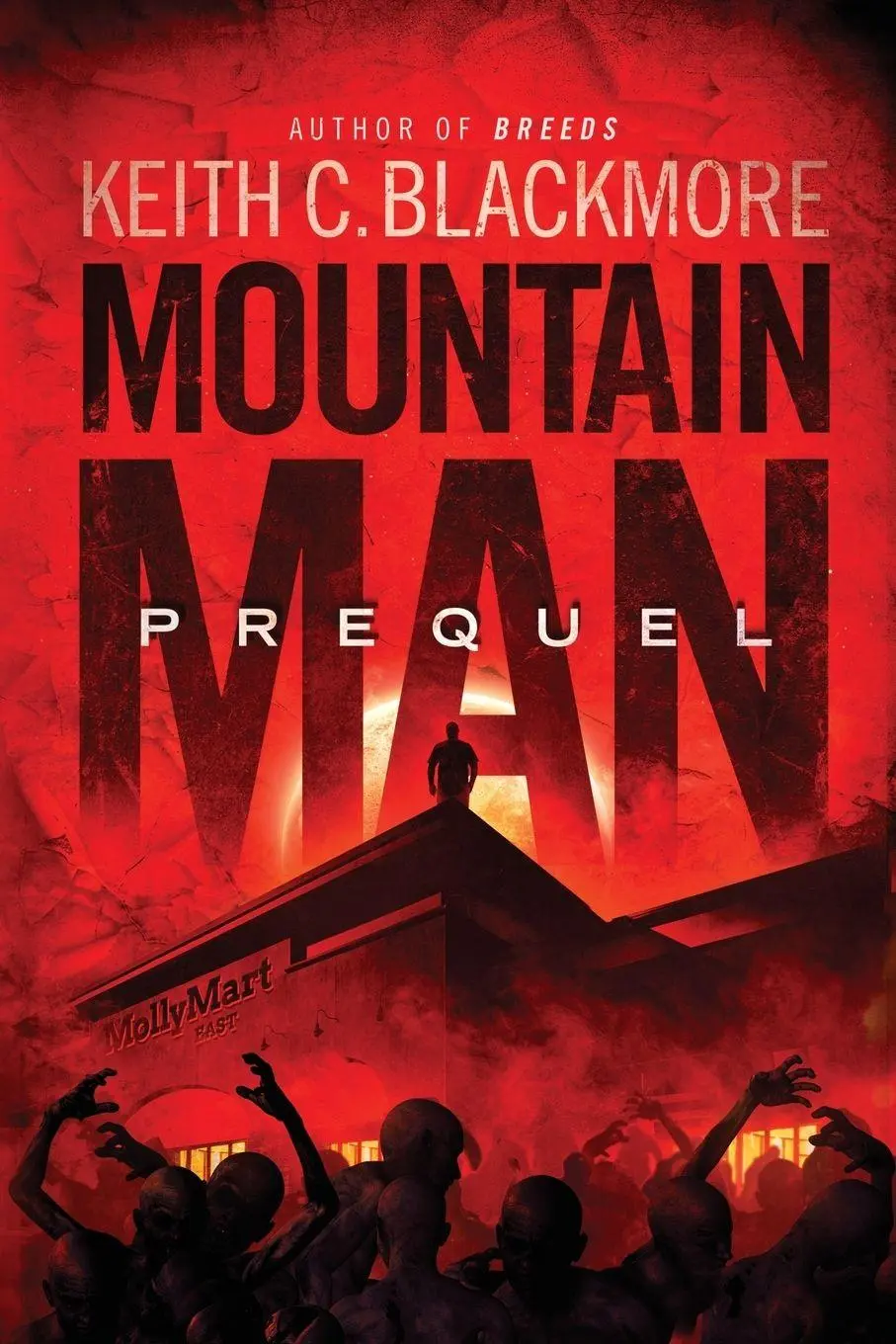 Cover: 9781039449909 | Mountain Man Prequel | Keith C. Blackmore | Taschenbuch | Englisch