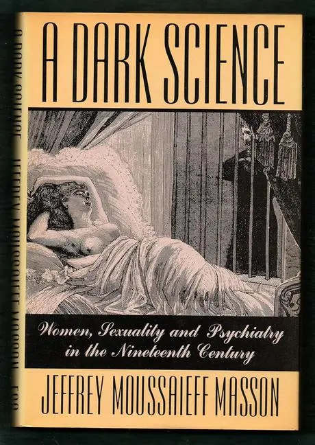 Cover: 9781961689909 | A Dark Science | Jeffrey Moussaieff Masson (u. a.) | Taschenbuch