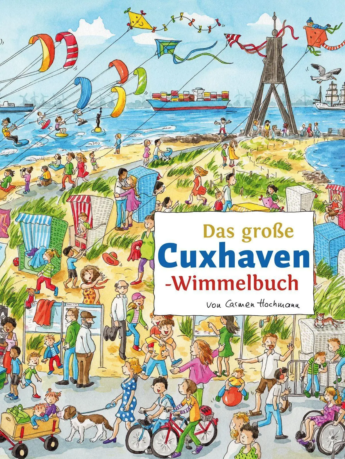 Cover: 9783936359909 | Das große CUXHAVEN-Wimmelbuch | Carmen Hochmann | Buch | PAPPE | 16 S.