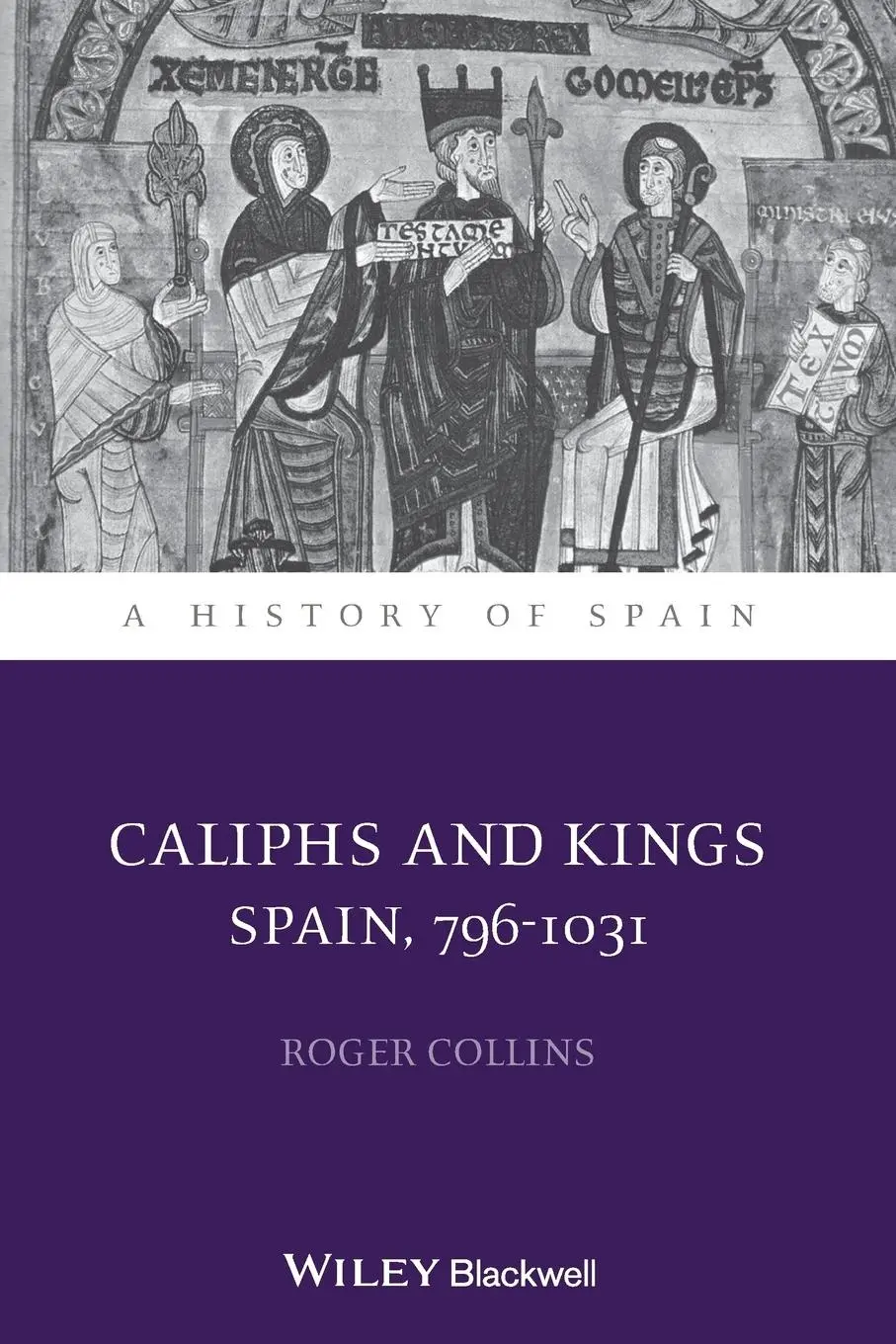 Cover: 9781118730010 | Caliphs and Kings | Spain, 796-1031 | Roger Collins | Taschenbuch