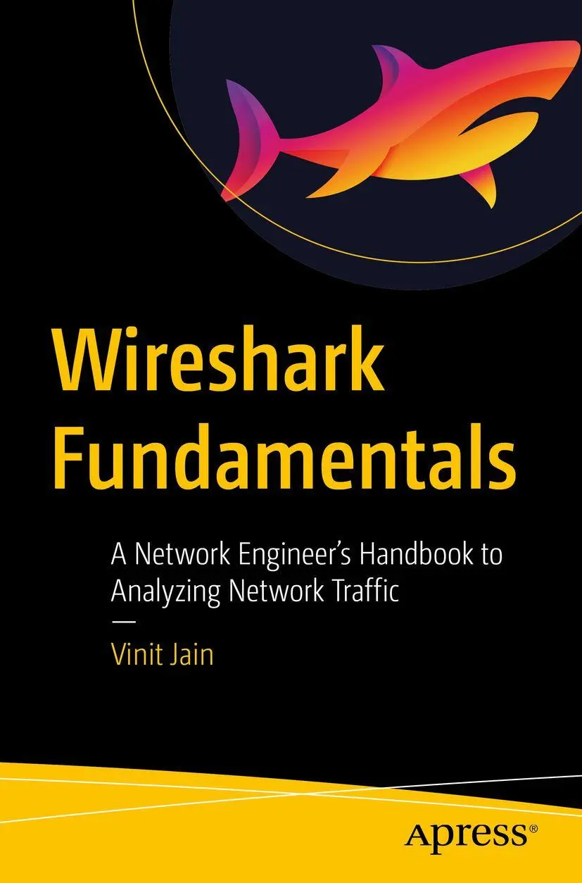 Cover: 9781484280010 | Wireshark Fundamentals | Vinit Jain | Taschenbuch | xv | Englisch