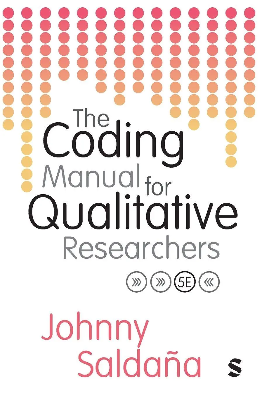 Cover: 9781529680010 | The Coding Manual for Qualitative Researchers (Fifth Edition...