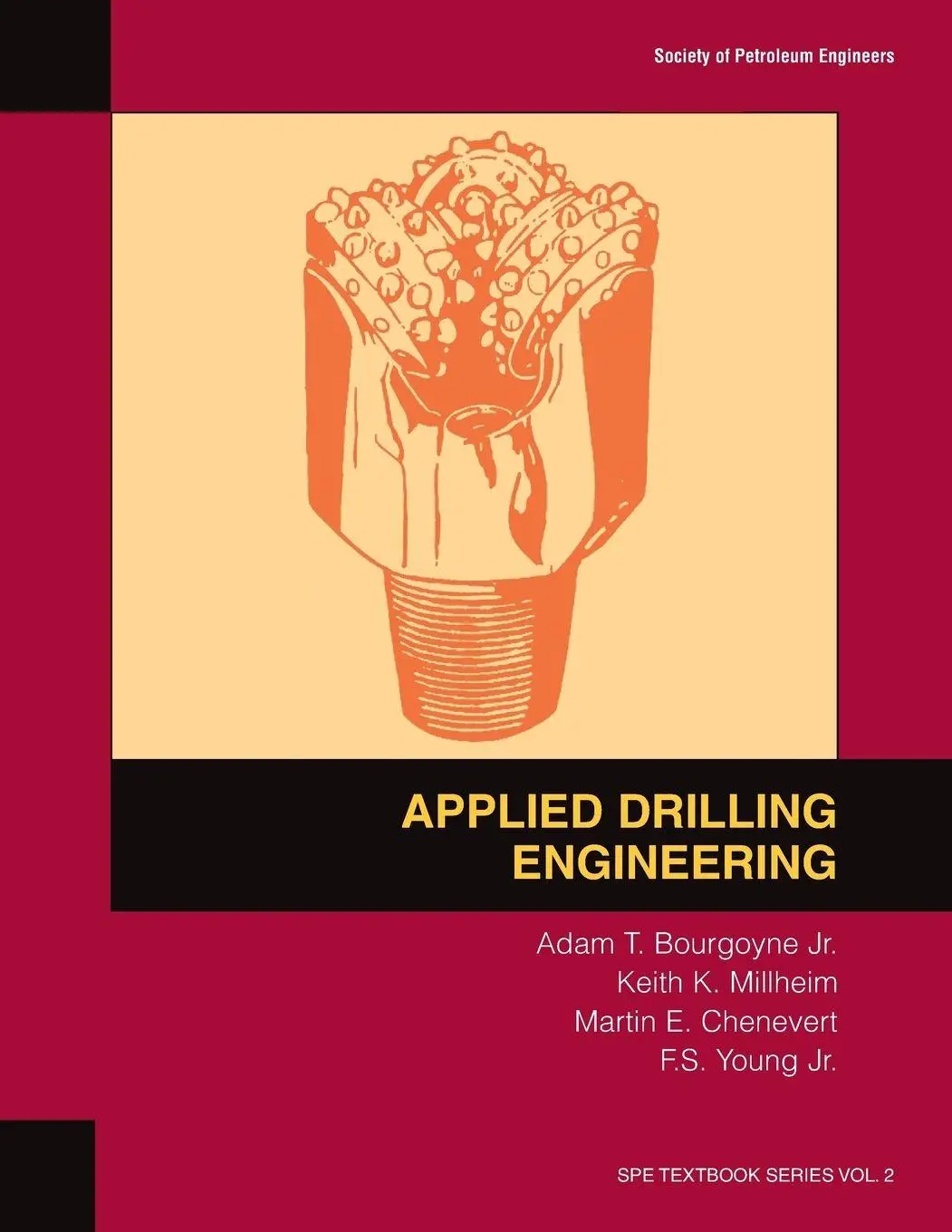 Cover: 9781555630010 | Applied Drilling Engineering | Textbook 2 | A T Bourgoyne (u. a.)