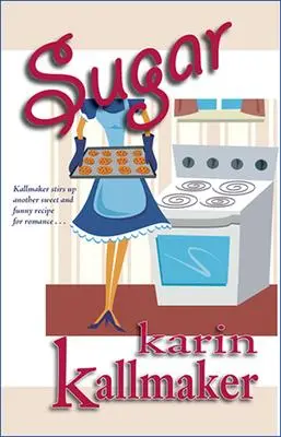 Cover: 9781594930010 | Sugar | Karin Kallmaker | Taschenbuch | Englisch | 2004 | Bella Books