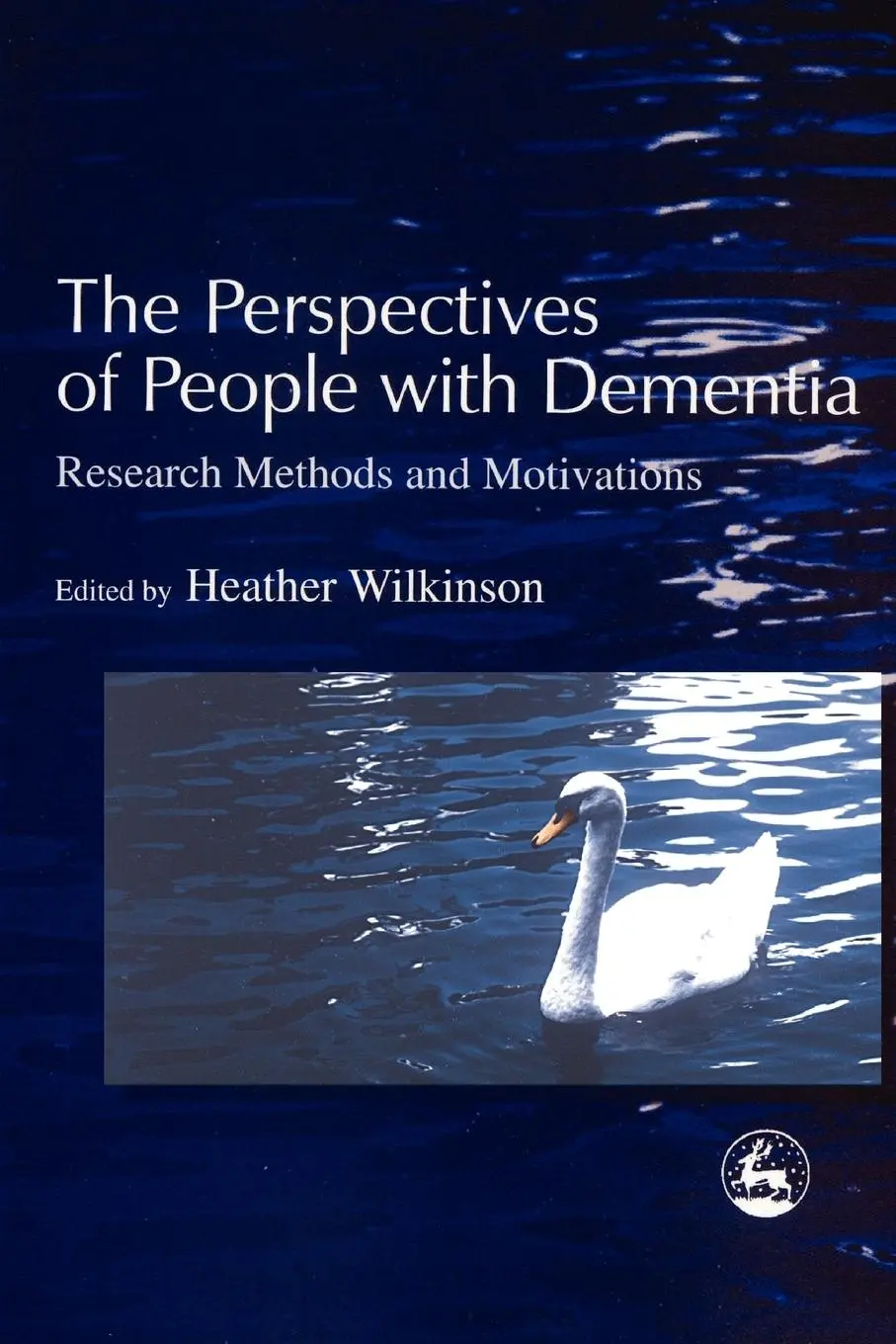 Cover: 9781843100010 | The Perspectives of People with Dementia | Heather Wilkinson | Buch