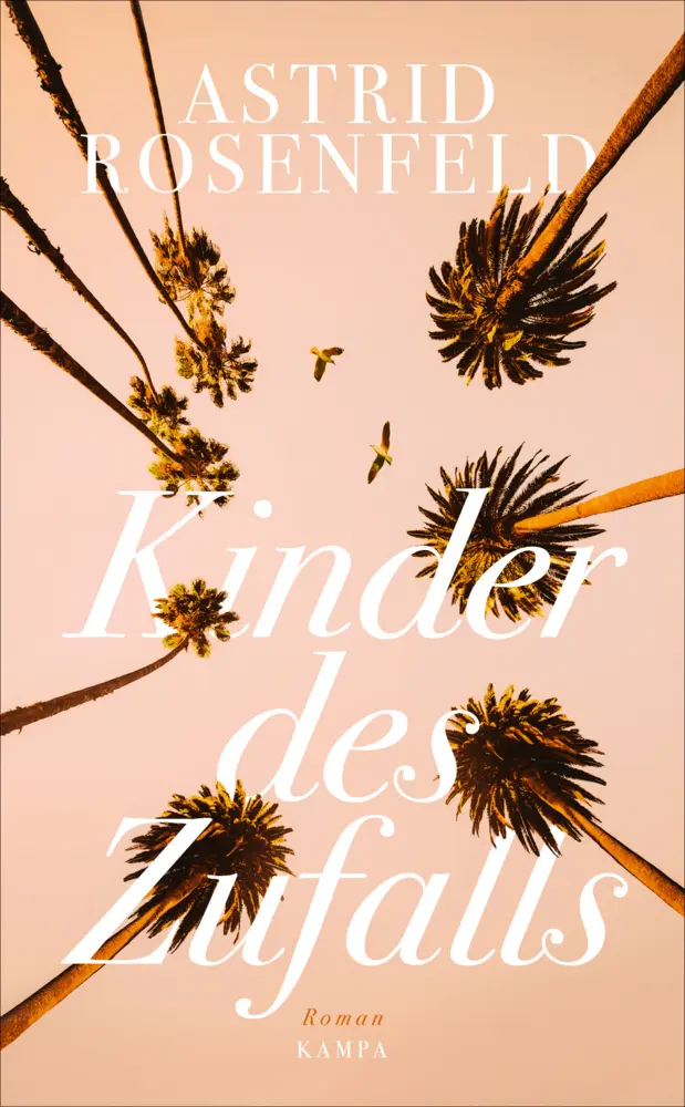 Cover: 9783311100010 | Kinder des Zufalls | Roman | Astrid Rosenfeld | Buch | 272 S. | 2018