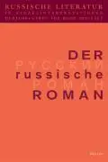 Cover: 9783412180010 | Der russische Roman | Rainer Goldt | Buch | 564 S. | Deutsch | 2007