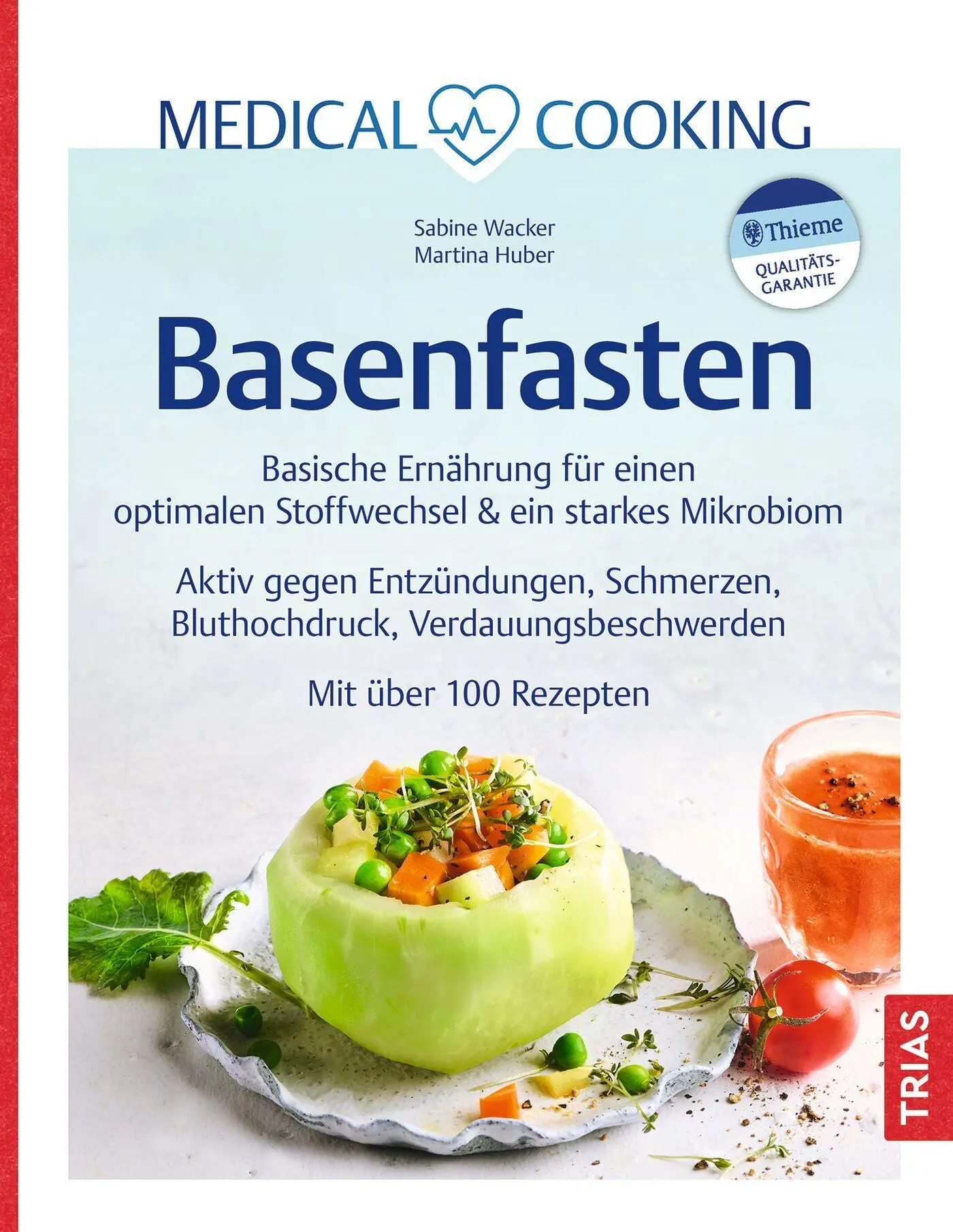 Cover: 9783432120010 | Medical Cooking: Basenfasten | Sabine Wacker (u. a.) | Taschenbuch