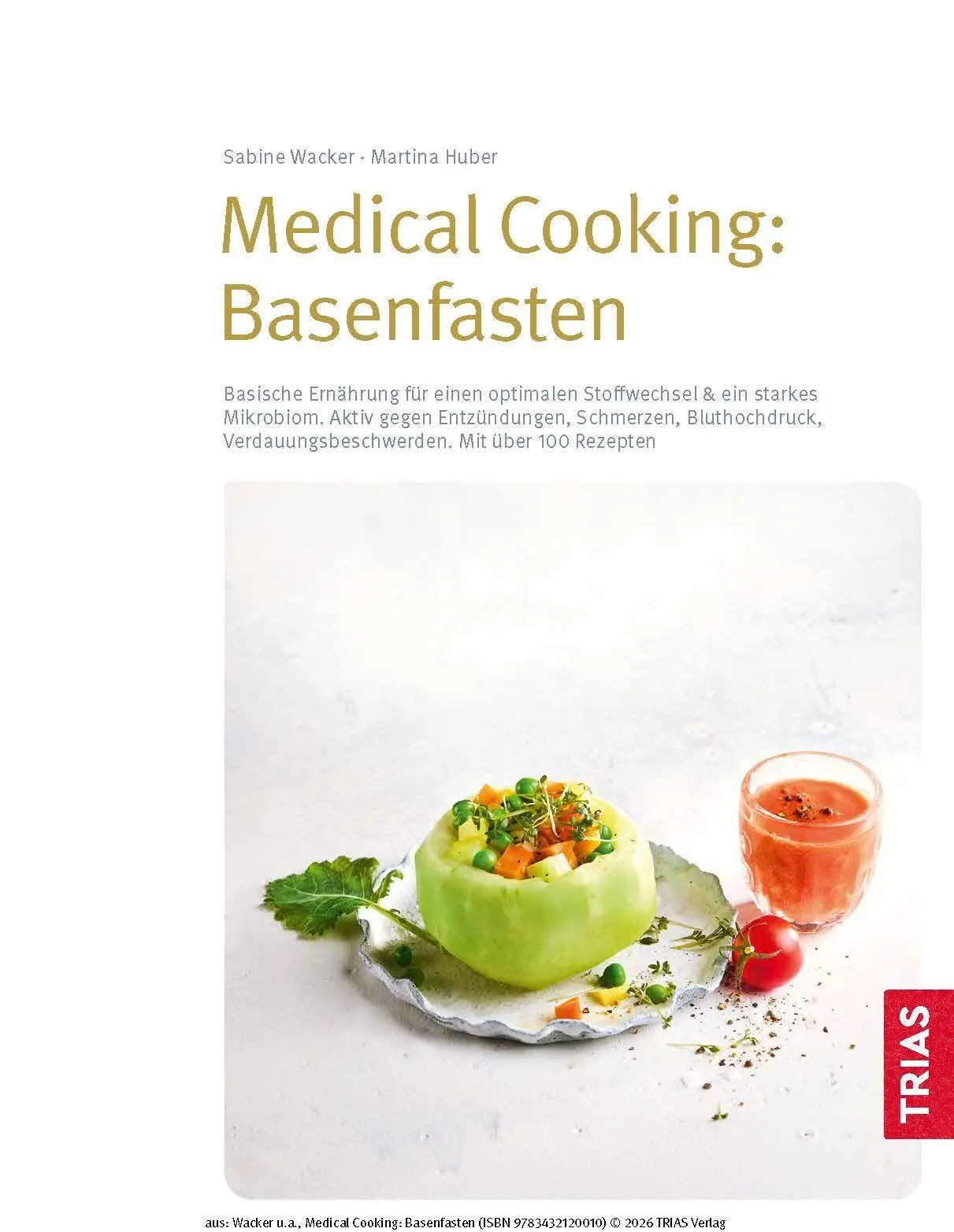 Bild: 9783432120010 | Medical Cooking: Basenfasten | Sabine Wacker (u. a.) | Taschenbuch