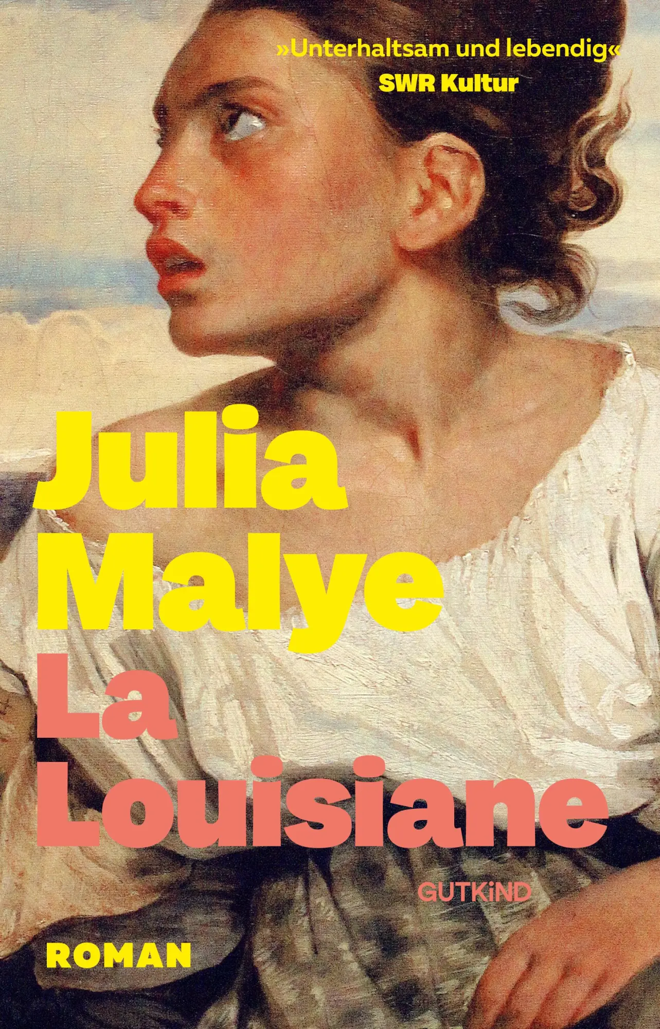 Cover: 9783690450010 | La Louisiane | Julia Malye | Taschenbuch | 528 S. | Deutsch | 2025