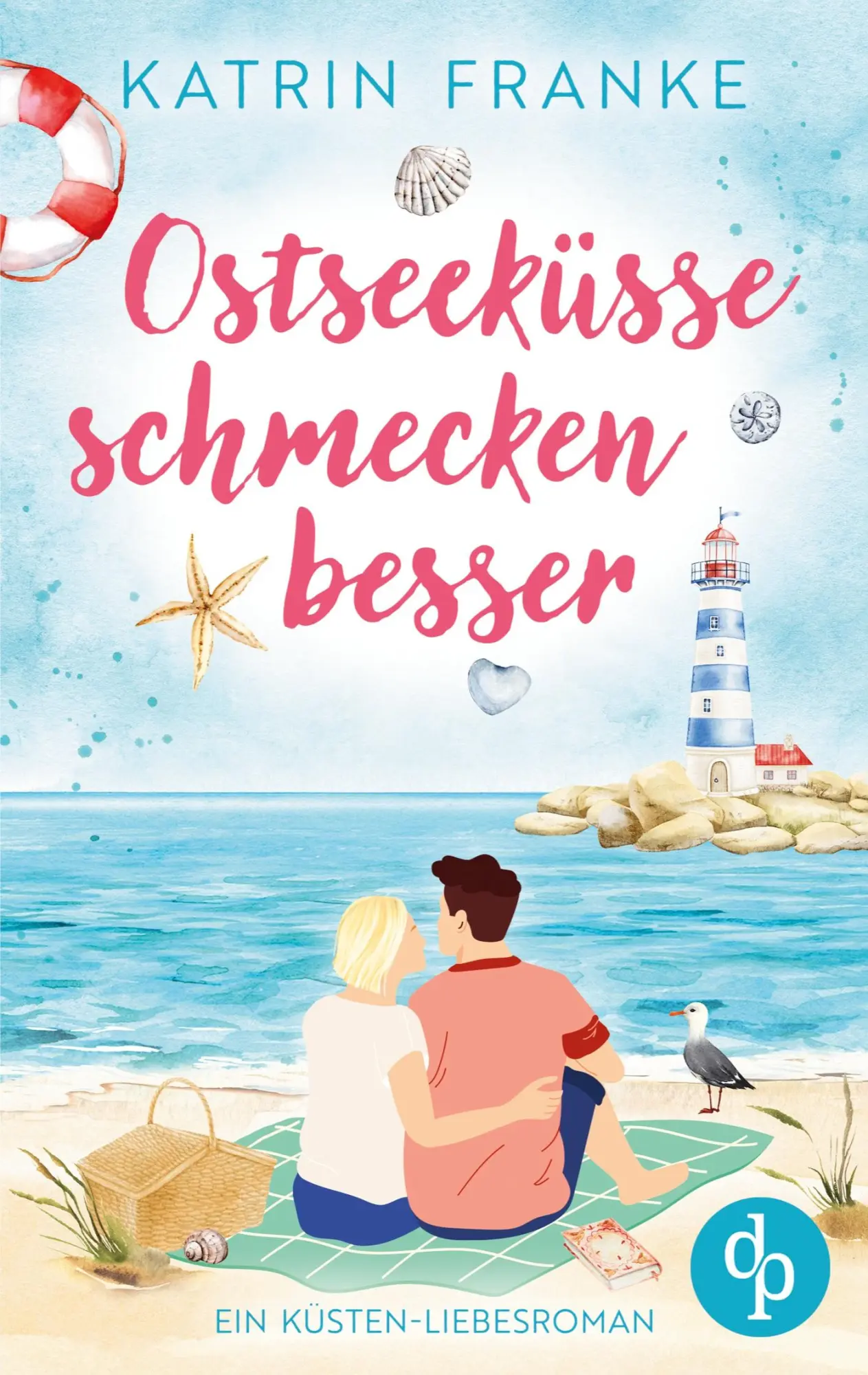 Cover: 9783690900010 | Ostseeküsse schmecken besser Ein Second Chance Küsten-Liebesroman