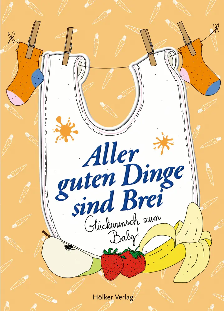 Cover: 9783756710010 | Aller guten Dinge sind Brei | Glückwunsch zum Baby! | Amélie Graef