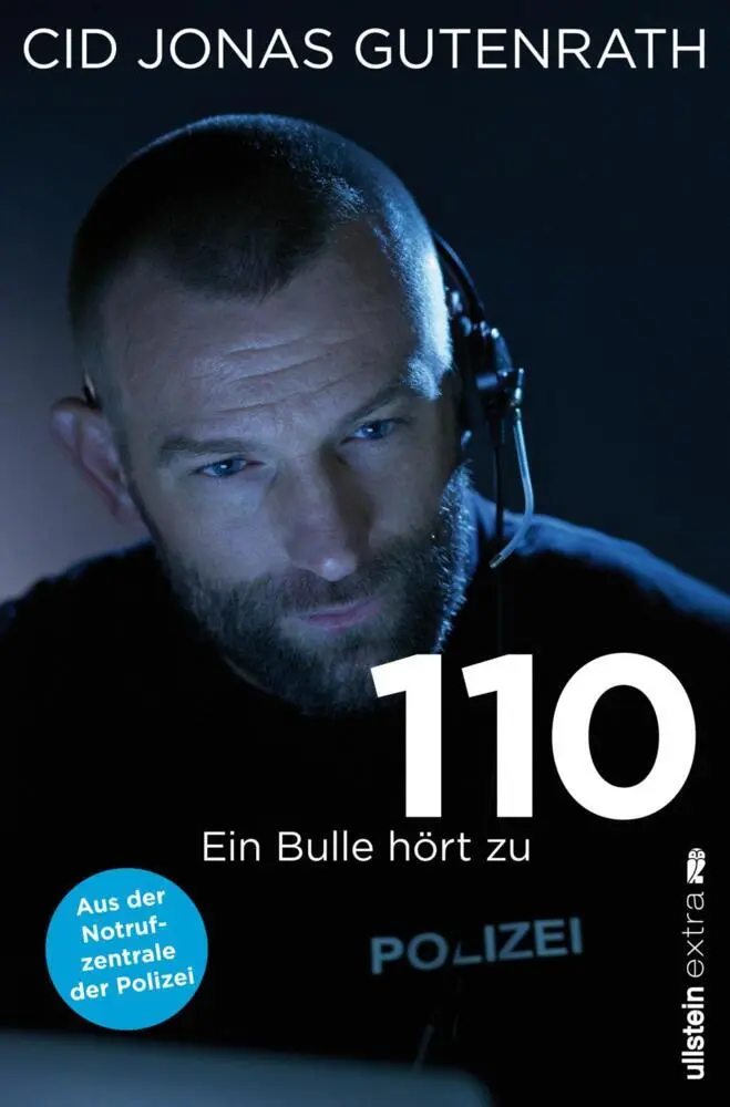 Cover: 9783864930010 | 110 - Ein Bulle hört zu | Cid J. Gutenrath | Taschenbuch | 400 S.