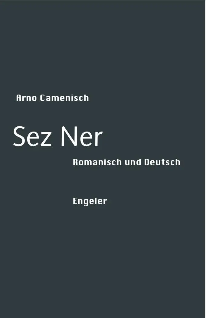 Cover: 9783906050010 | Sez Ner | Arno Camenisch | Buch | 216 S. | Deutsch | 2012