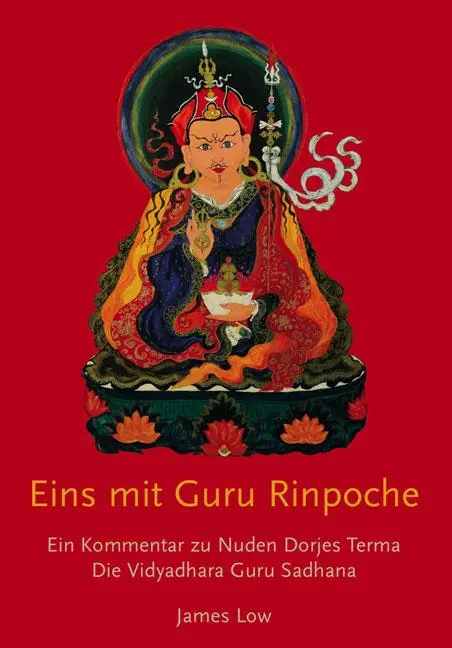 Cover: 9783942380010 | Eins mit Guru Rinpoche | James Low (u. a.) | Taschenbuch | Deutsch