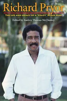 Cover: 9780253220110 | Richard Pryor | The Life and Legacy of a "Crazy" Black Man | McCluskey